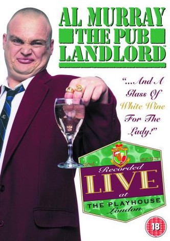 Al Murray, The Pub Landlord: "...And A Glass of White Wine for the Lady!"