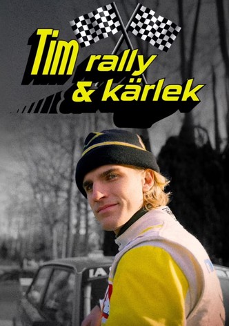 Tim, rally och kärlek