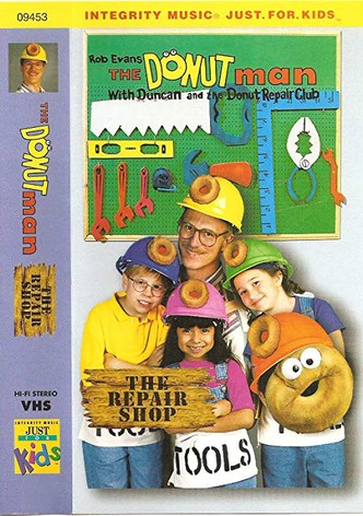 The Donut Man: The Repair Shop