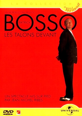 Patrick Bosso: Les talons devant
