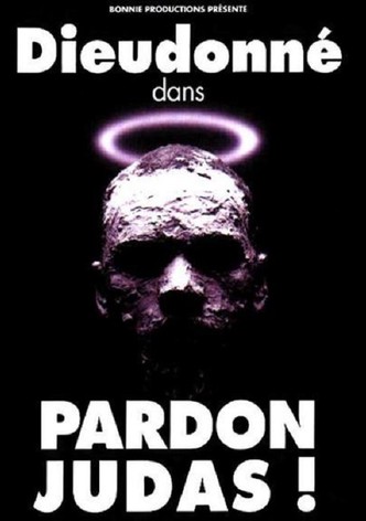 Dieudonné: Pardon Judas!