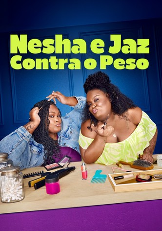 Nesha e Jaz Contra o Peso