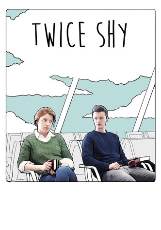 Twice Shy
