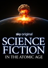 Wonderland: Science Fiction in the Atomic Age