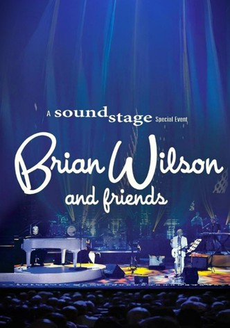 Brian Wilson and Friends - A Soundstage Special Event
