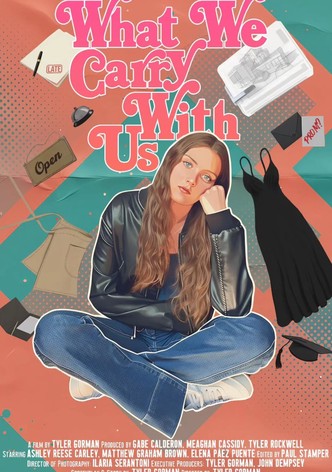 What We Carry With Us