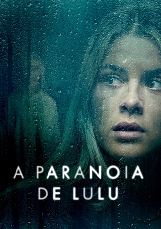 A Paranoia de Lulu