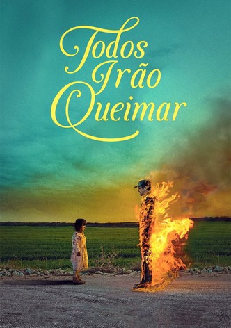 Todos Irão Queimar