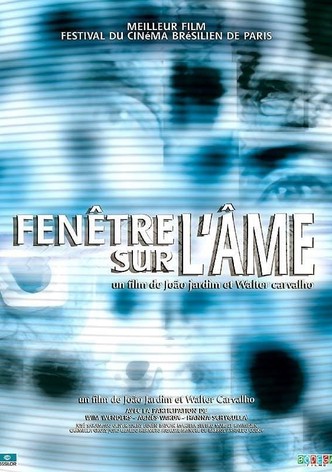 Fenêtre sur l'âme