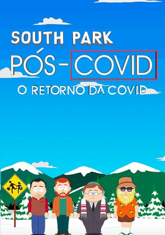 South Park: Pós-Covid: O Retorno da Covid