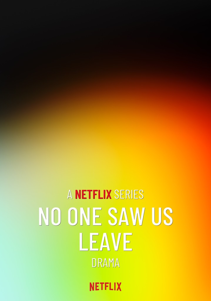 No One Saw Us Leave 스트리밍 보기