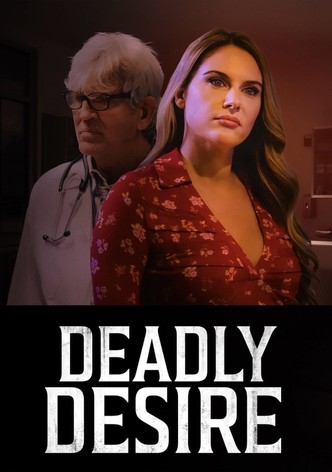 Deadly Desire