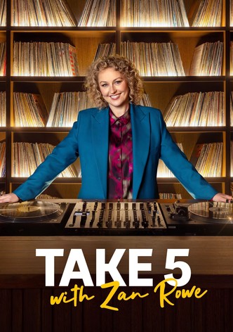 Take 5 with Zan Rowe