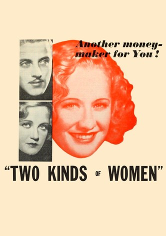 Two Kinds of Women