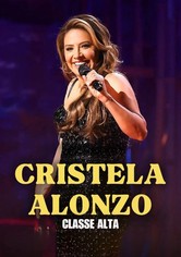 Cristela Alonzo: Upper Classy