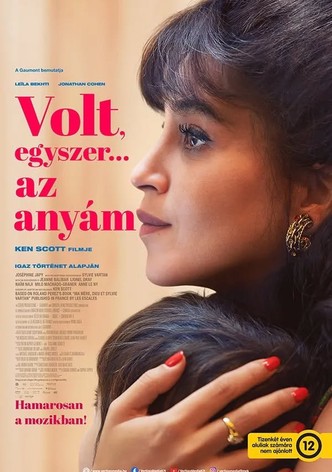 Volt egyszer... az anyám
