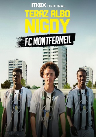 Teraz albo nigdy: FC Montfermeil