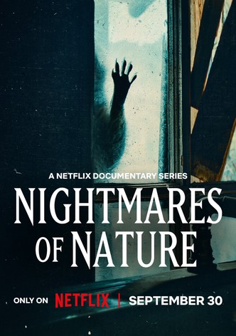 Nightmares of Nature