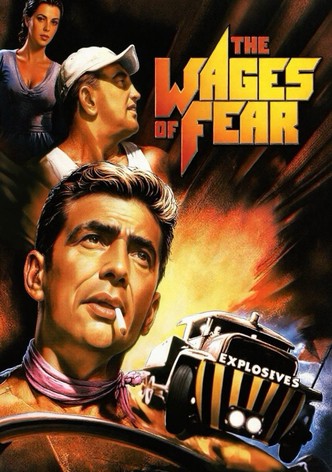 The Wages of Fear