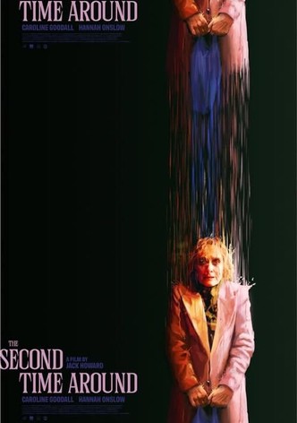 The Second Time Around