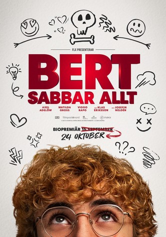 Bert sabbar allt