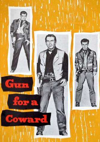 Gun for a Coward