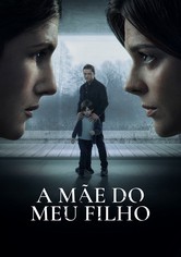 A Mãe do Meu Filho
