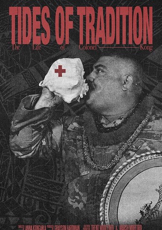 Tides of Tradition: The Life of Colonel Kong