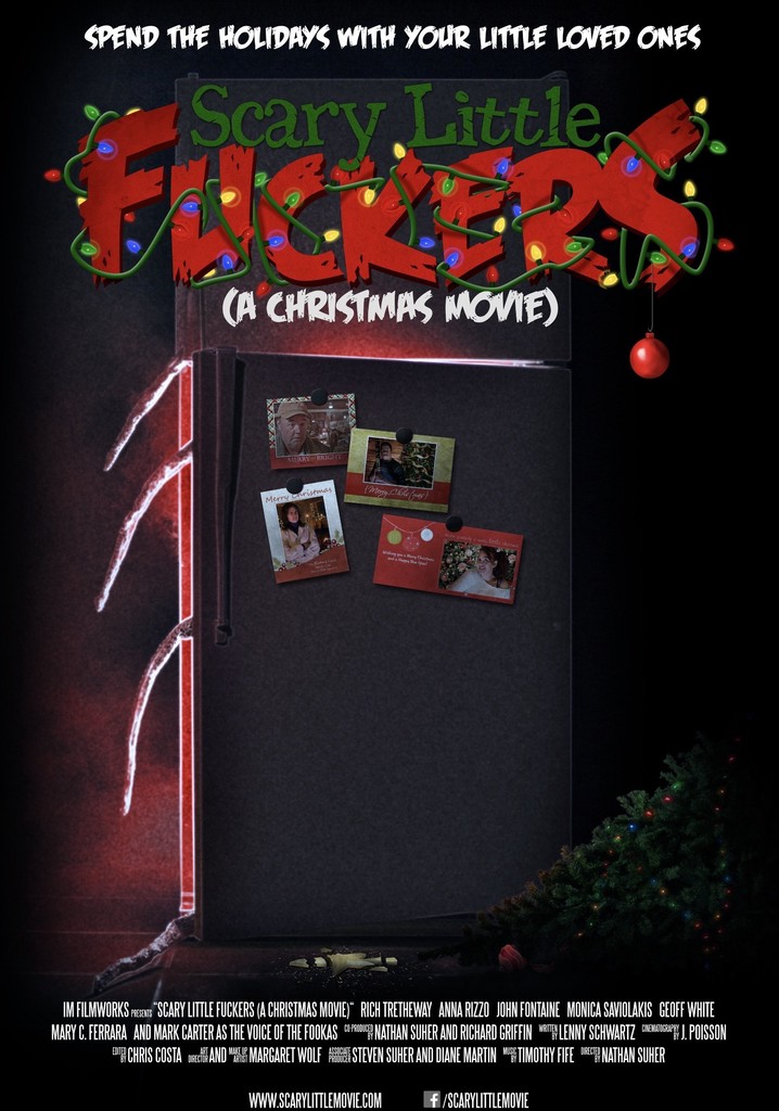 Scary Little Fuckers (A Christmas Movie)
