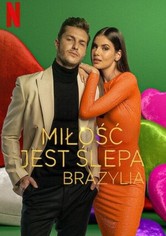 Miłość jest ślepa: Brazylia - Sezon 3