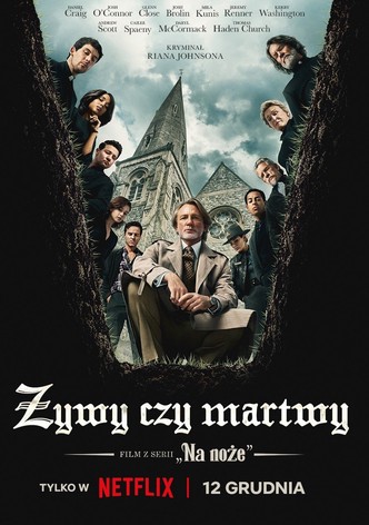 Żywy czy martwy: Film z serii „Na noże”