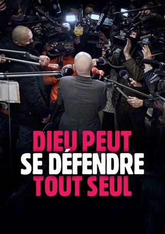 Dieu peut se défendre tout seul