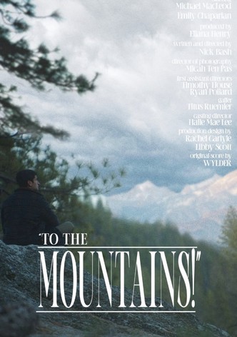 To the Mountains