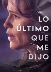 Lo último que me dijo