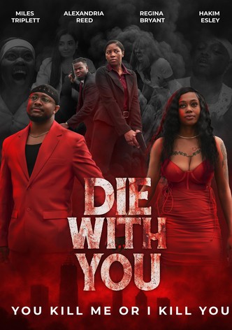 Die with You