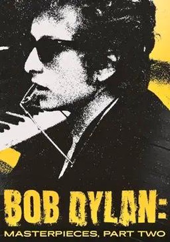 Bob Dylan: Masterpieces, Part Two