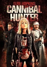 Elfie Hopkins: Cannibal Hunter
