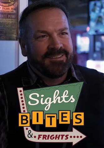 Sights, Bites & Frights