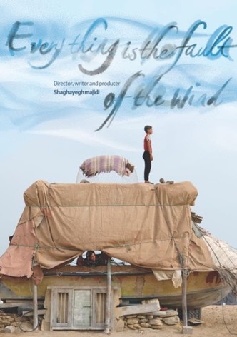 Everything Is the Fault of Wind