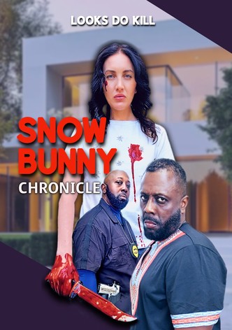 Snow Bunny Chronicle: Looks Do Kill