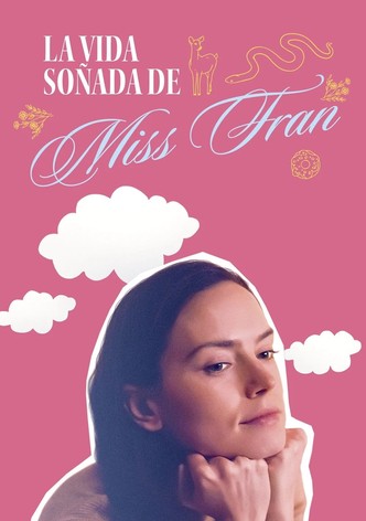 La vida soñada de Miss Fran