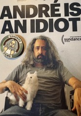André Is an Idiot
