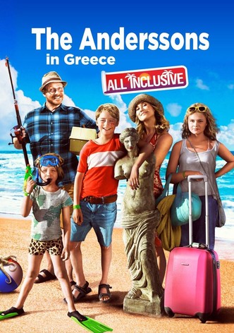The Anderssons in Greece: All Inclusive