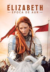 Elizabeth: Epoca de Aur