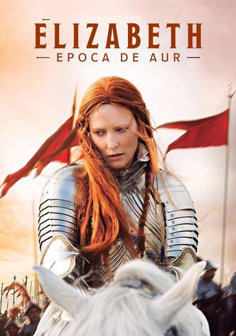 Elizabeth: Epoca de Aur