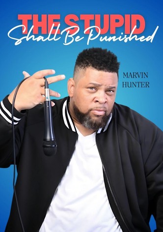 The Stupid Shall Be Punished