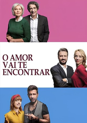 O Amor Vai Te Encontrar