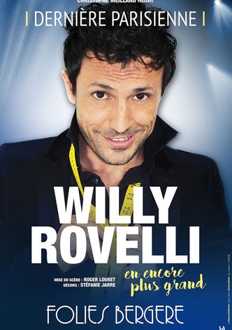 Willy Rovelli : En encore plus grand
