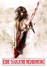 Eine tödliche Bedrohung