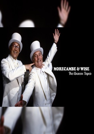 Morecambe & Wise: The Unseen Tapes
